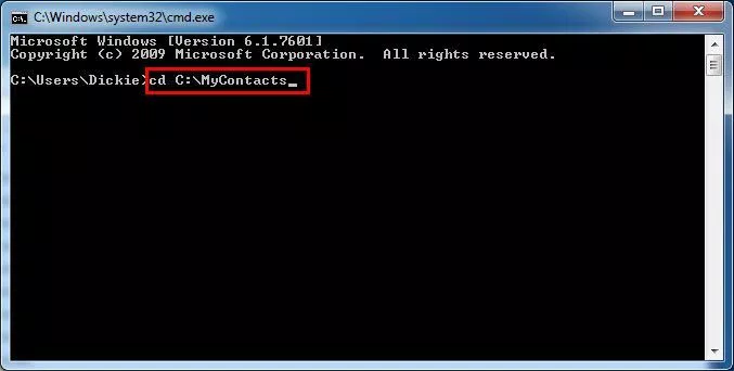 Run cd C:/ MyContacts
